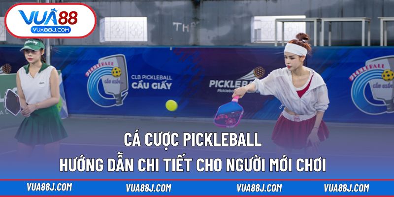 Cá cược pickleball
