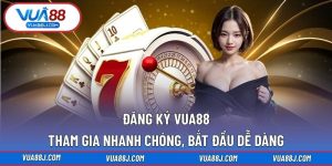 đăng ký VUA88